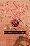 A Saga Otori (Em Portuguese do Brasil) - Lian Hearn 