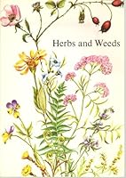 Herbs and Weeds B000X64SS6 Book Cover