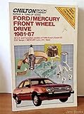  Chilton\'s Repair and Tune-Up Guide Ford/Mercury Front Wheel Drive (Chilton\'s Repair Manual)