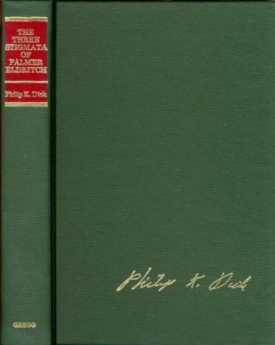 Buy The Three Stigmata of Palmer Eldritch (The Gregg Science Fiction Series) — BookShops.in