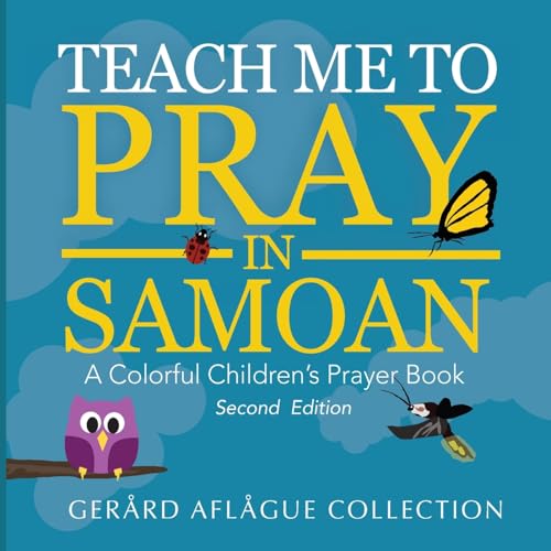Image of Teach Me to Pray in Samoan: A Colorful Children's Prayer Book