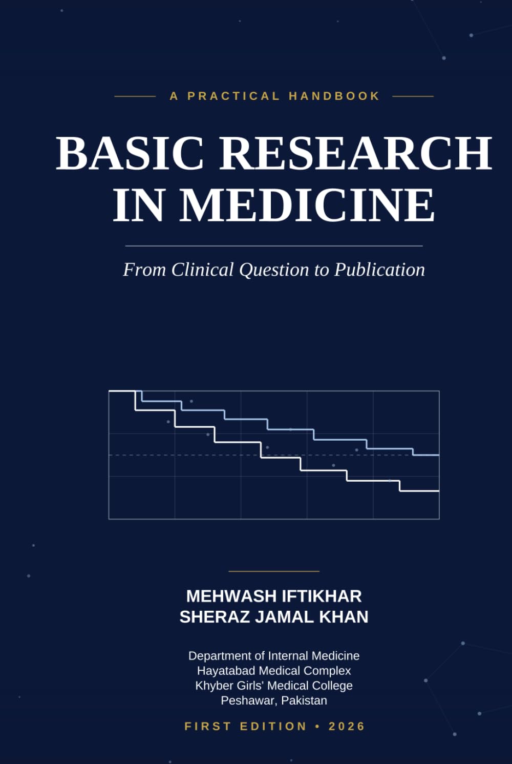 Basic Research in Medicine: A Practical Handbook from Clinical Question to Publication