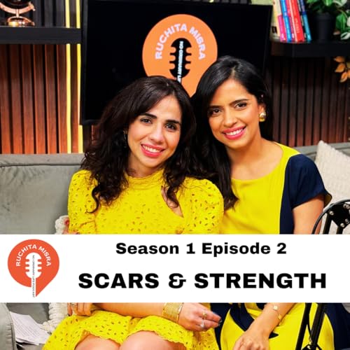 S1 Epi 2 : Scars & Strength&mdash;Neha&rsquo;s Story | NO ORDINARY LIFE PODCAST