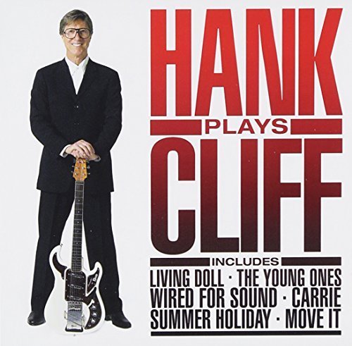 Hank Plays Cliff by Hank Marvin (2009-07-23?