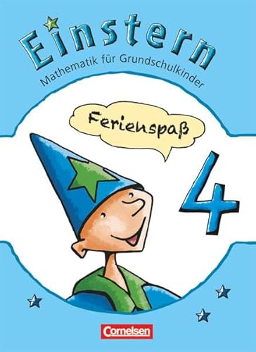 Einstern - Mathematik - Zu allen Ausgaben - Band 4: Ferienspaß mit Einstern - Arbeitsheft