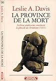  La province de la mort. Archives américaines concernant le génocide Arméniens (1915)