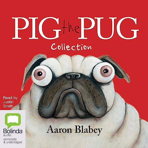 Pig the Pug Collection Pig the Pug, Books 110 (Audible