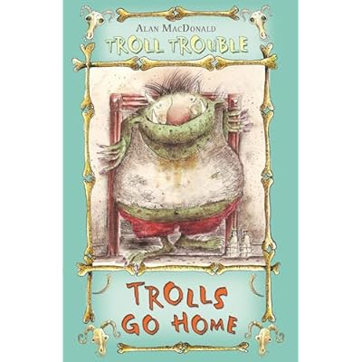 Trolls Go Home