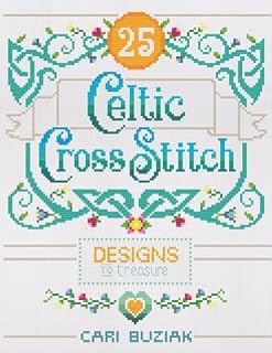 Celtic Cross-Stitch: 25 Designs to Treasure