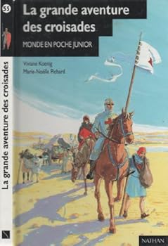 Hardcover Grande aventure des croisades [French] Book