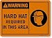 SmartSign â€œWarning - Hard Hat Required in This Areaâ€ Sign | 10