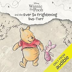 Disney: Winnie the Pooh and the Ever So Frightening Dus-Torr Audiolibro Por Disney Book Group arte de portada