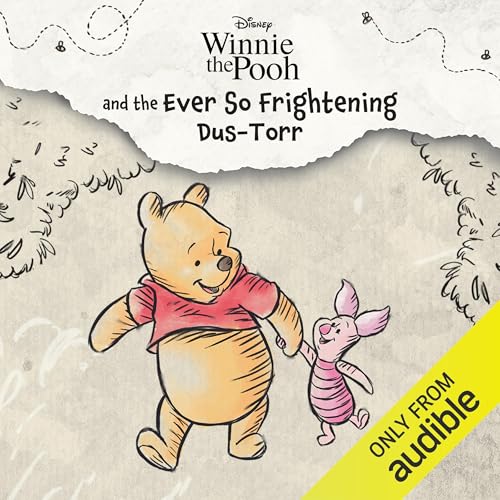 Disney: Winnie the Pooh and the Ever So Frightening Dus-Torr Audiolibro Por Disney Book Group arte de portada