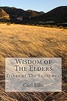 Wisdom of the Elders 1512173746 Book Cover