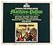 Bach: St. Matthew Passion