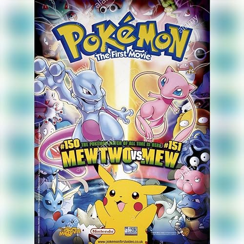 52: Pokemon: The First Movie- Mewtwo Strikes Back Podcast Por arte de portada