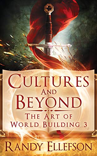 Cultures And Beyond: 3 (The Art Of World Building)