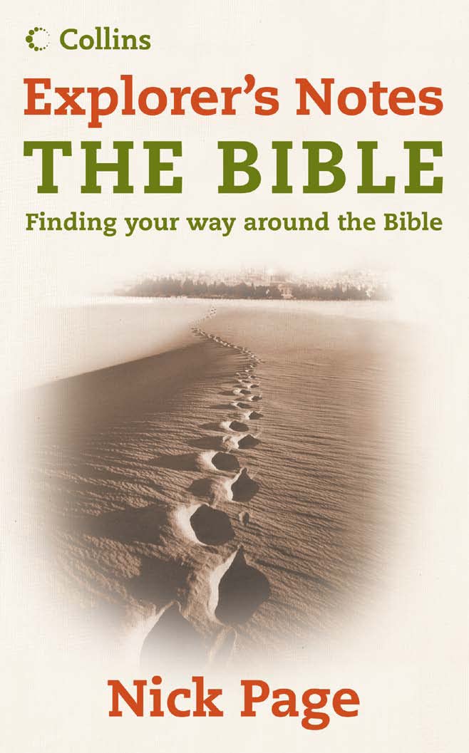 Explorer’s Notes: The Bible: A Distinctive Christian Living Guide to People and Events
