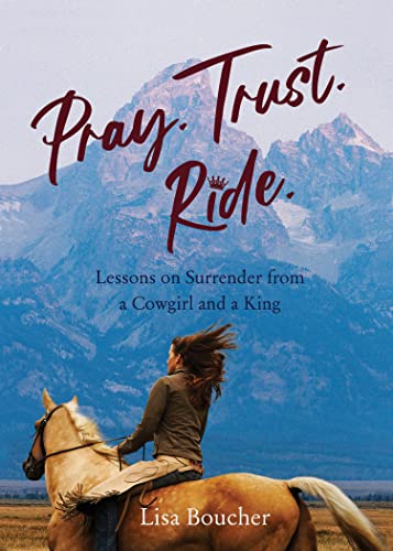 Pray. Trust. Ride view 2