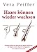 Produktbild Haare Können Wieder Wachsen (Buch mit Selbsthypnose-CD)