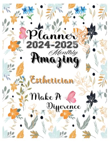 Esthetician Gift: Planners for Esthetician: Two Years Monthly Planner & Personal Appointment Scheduler, Logbook with 24 Months Calendar