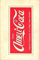 Ameri-Caca, Selected Propaganda of a West Fresno Derelick B0015OIHXW Book Cover