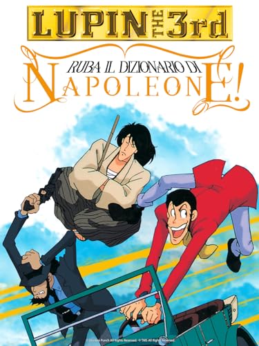 Lupin The 3rd: Ruba il dizionario di Napoleone!