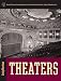 Theaters (Library of Congress Visual Sourcebooks)