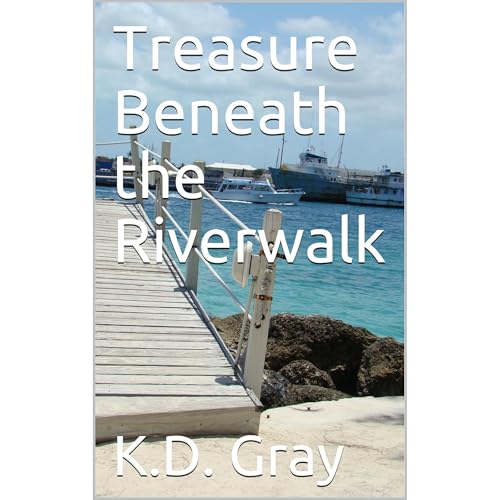 K.D. Gray - Treasure Beneath the Riverwalk episode artwork
