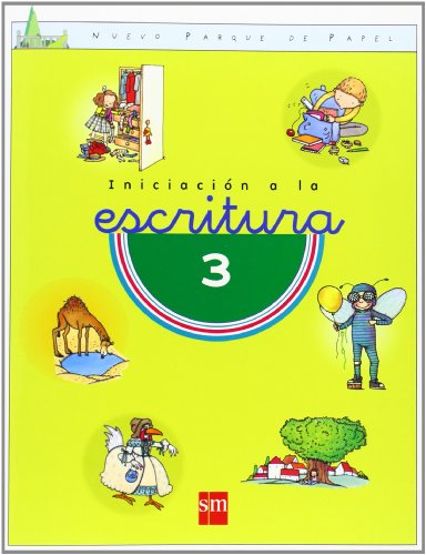 Iniciación a la escritura 3 y 4. Nuevo parque de papel -...
