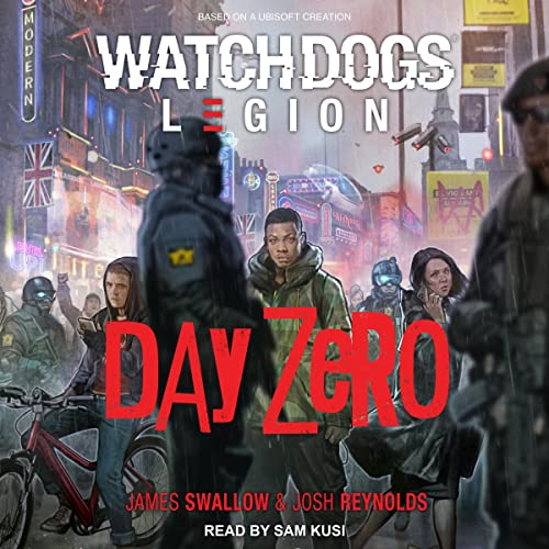 Watch Dogs Legion: Day Zero: Watch Dogs: Legion Series