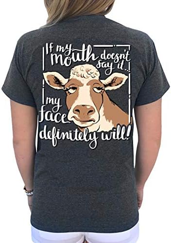 Southern Attitude Cow If My Mouth Doesn’t Say It,