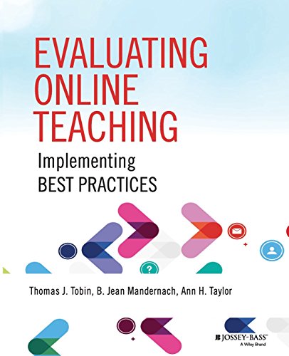 Evaluating Online Teaching: Implementing Best Practices view 2