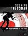 Scoring the Screen: The Secret Language of Film Music (Music Pro Guides)