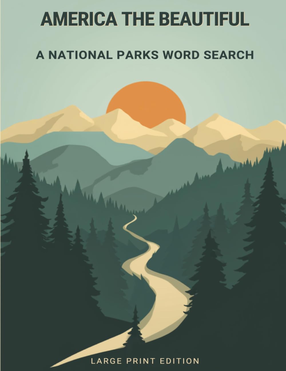AMERICA THE BEAUTIFUL - A National Parks Word Search
