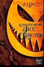 Download La fabuleuse histoire de Jack O' Lantern PDF