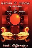 Secrets of Asgard: An Instruction In Esoteric Rune Wisdom