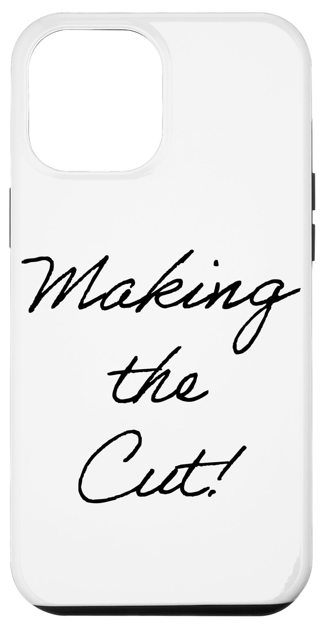iPhone 14 Pro Max Making the Cut Script - Black Text Case