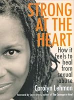 Strong At The Heart by Carolyn Lehman B01B98EE62 Book Cover
