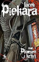 Plomien i krzyz, Tom I (Mordimer Madderdin, #0) 8375740012 Book Cover