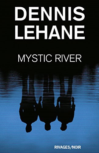 Mystic River (Rivages thriller)