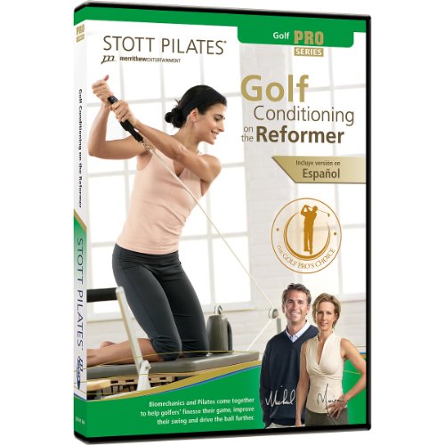 STOTT PILATES Golf Conditioning on the Reformer (English/Spanish) STOTT PILATES Golf Conditioning on the Reformer (English/Spanish)