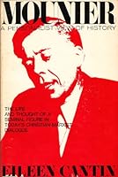 Mounier;: A personalist view of history 0809118017 Book Cover