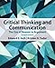 Critical Thinking and Communication: The Use of Reason in Argument