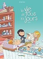 La Vie de tous les jours - tome 02 2818932920 Book Cover