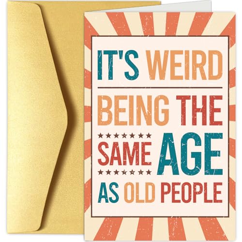 Funny Getting Older Birthday Card for Him Her
