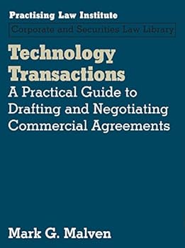 Spiral-bound Technology Transactions: A Practical Guide to Drafting and Negotiating Commercial Agreements Book