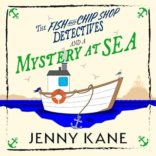 The Fish and Chip Shop Detectives and a Mystery at Sea cover art