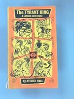 The Tyrant King, a London Adventure B000NGH04U Book Cover