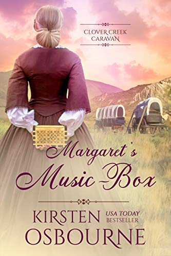 Margaret’s Music-Box (Clover Creek Caravan Book 3)